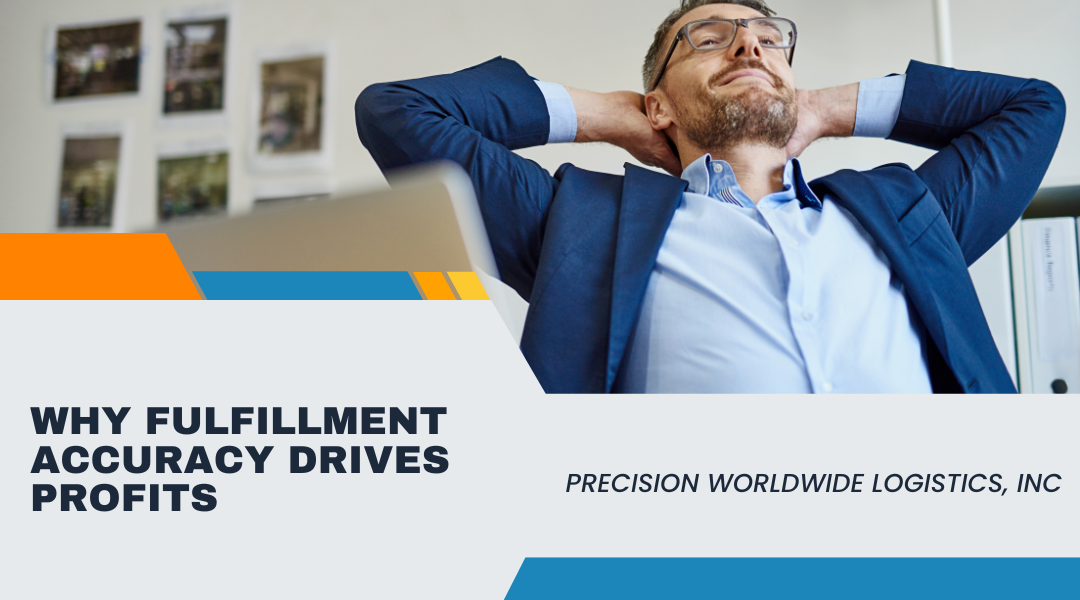 How Fulfillment Accuracy Impacts Customer Retention and Profitability
