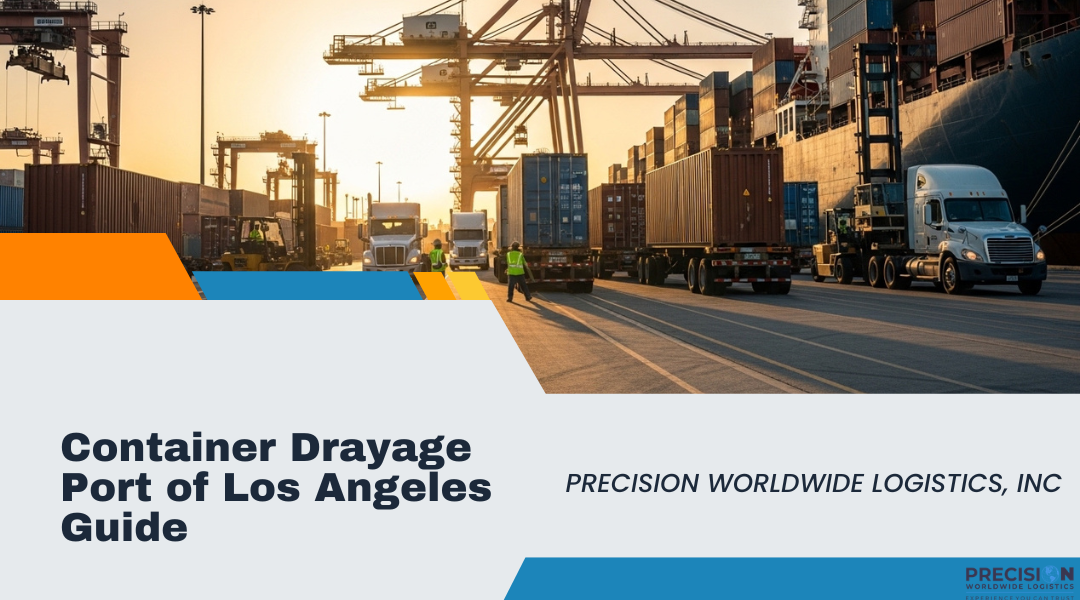 What Importers Should Expect From Container Drayage at the Port of Los Angeles