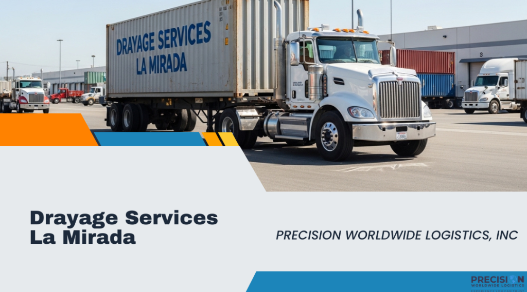 How La Mirada Location Speeds Up Drayage Turnaround